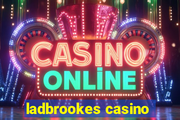 ladbrookes casino