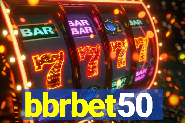 bbrbet50