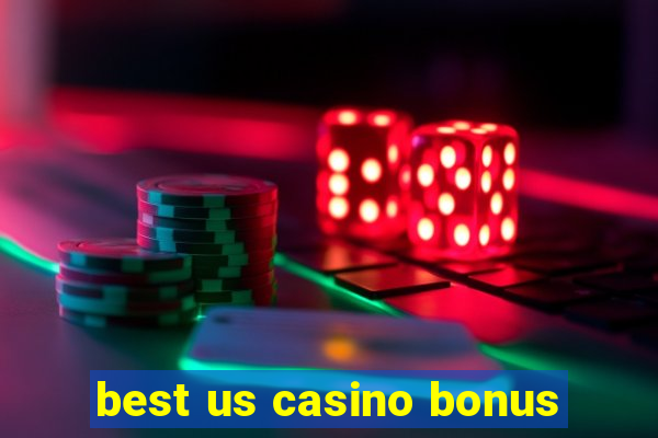 best us casino bonus