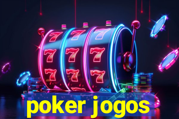 poker jogos