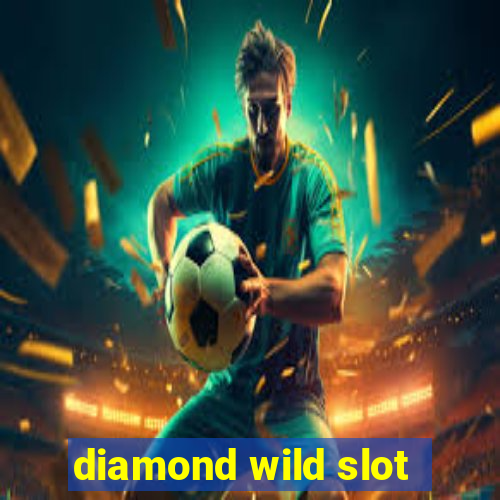 diamond wild slot