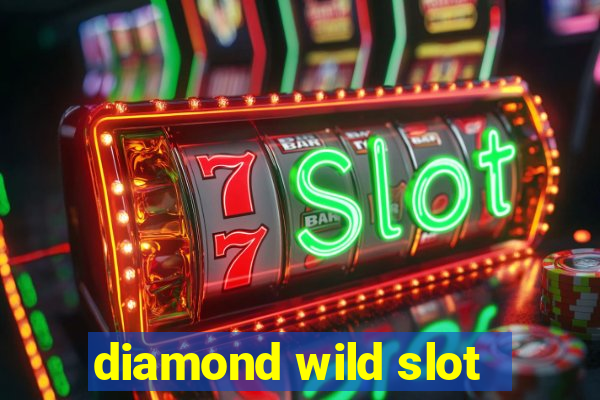 diamond wild slot