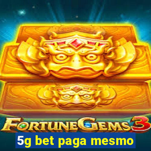 5g bet paga mesmo