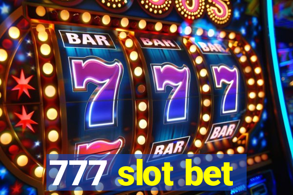 777 slot bet