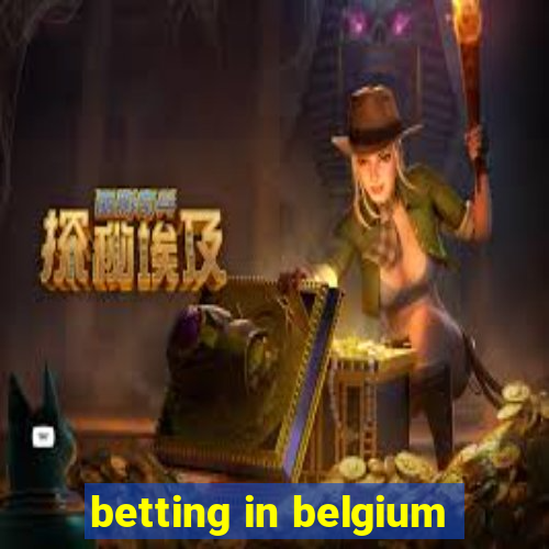 betting in belgium