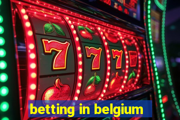 betting in belgium