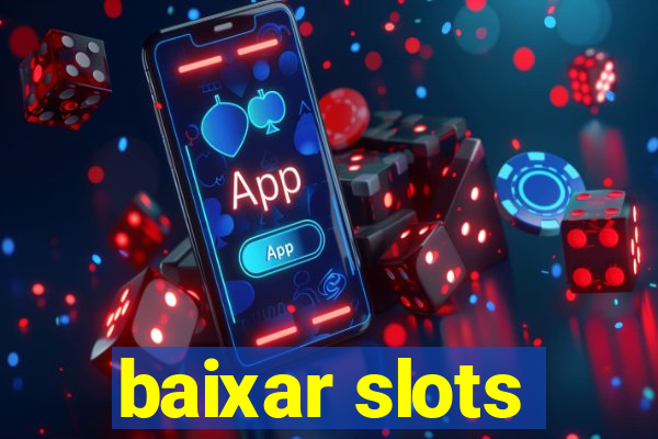 baixar slots