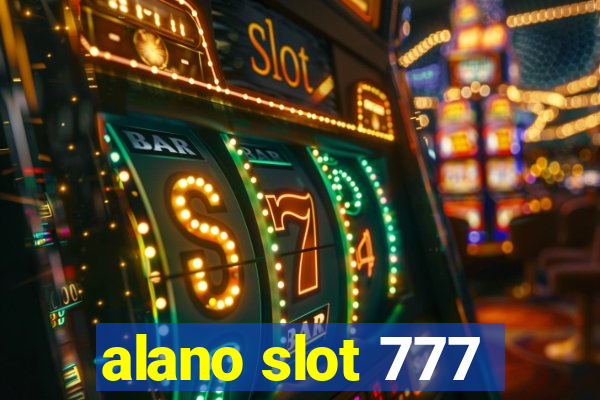 alano slot 777