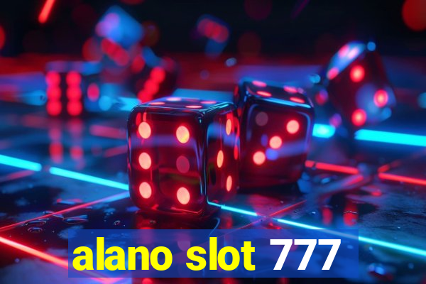 alano slot 777