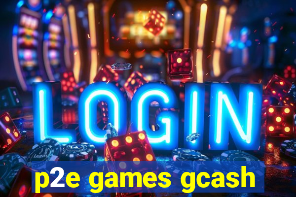 p2e games gcash