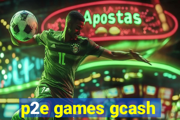 p2e games gcash