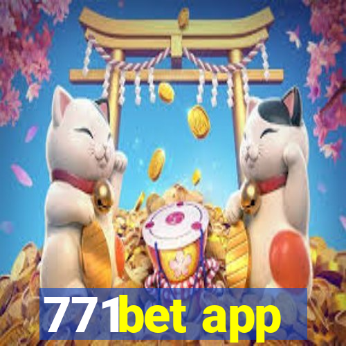 771bet app