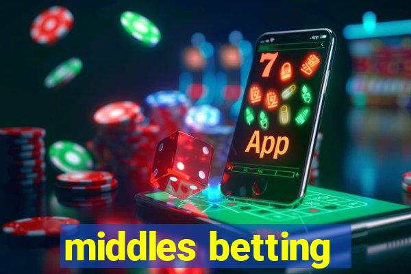 middles betting