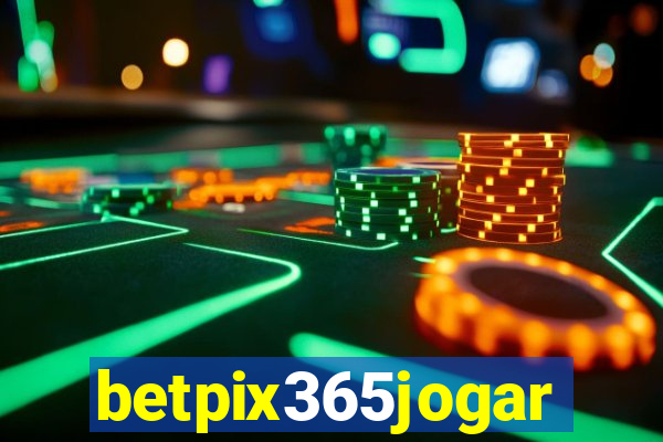 betpix365jogar