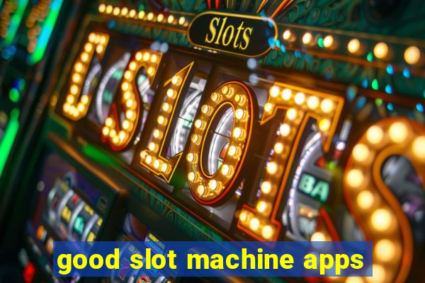 good slot machine apps