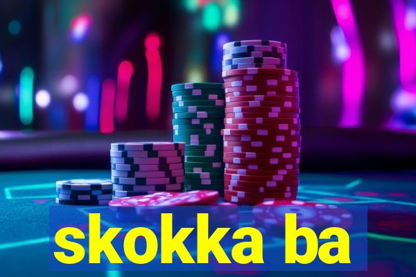 skokka ba