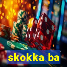 skokka ba