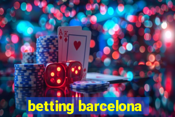 betting barcelona