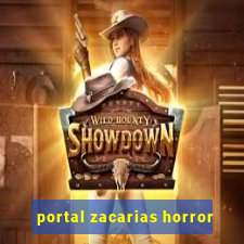 portal zacarias horror