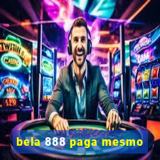 bela 888 paga mesmo