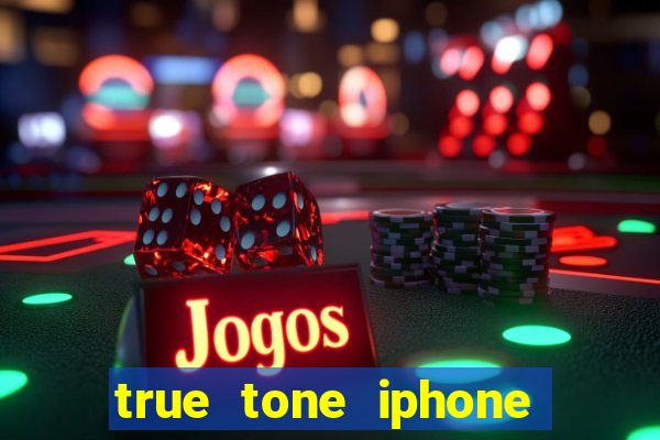 true tone iphone economiza energia