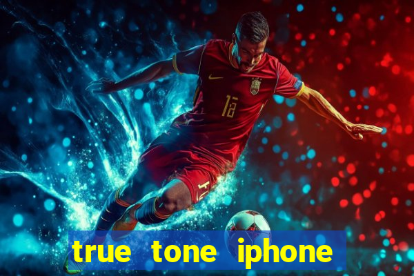 true tone iphone economiza energia