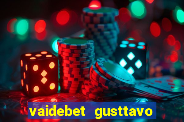 vaidebet gusttavo lima baixar