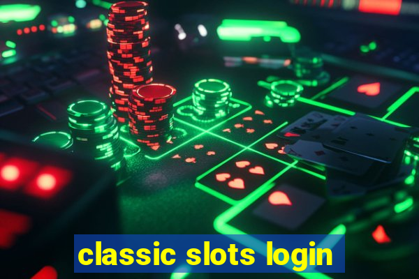 classic slots login