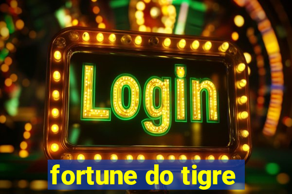 fortune do tigre