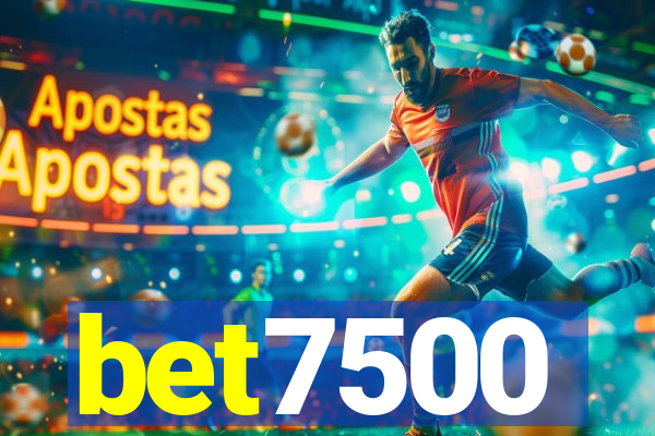 bet7500