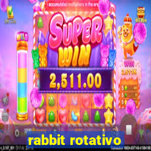 rabbit rotativo