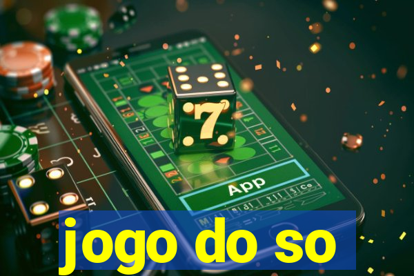 jogo do so