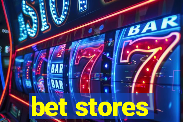 bet stores