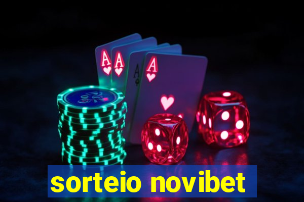 sorteio novibet