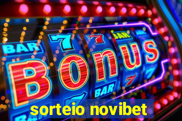 sorteio novibet