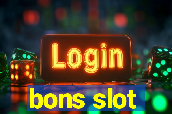 bons slot