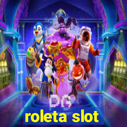 roleta slot