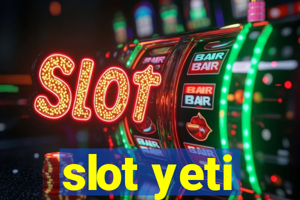 slot yeti