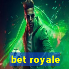 bet royale