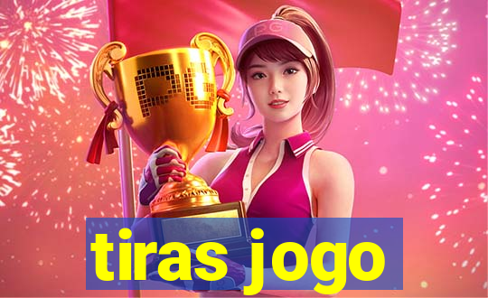 tiras jogo