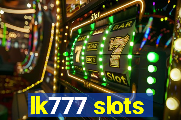 lk777 slots