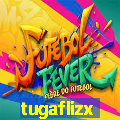 tugaflizx