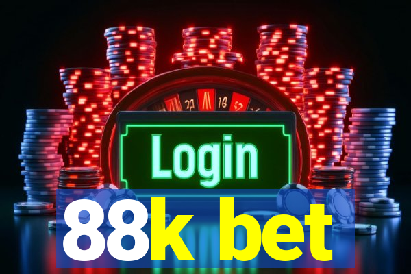 88k bet