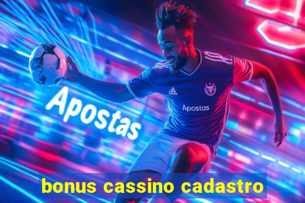 bonus cassino cadastro