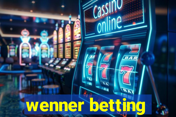 wenner betting