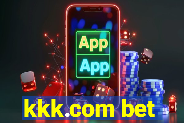 kkk.com bet