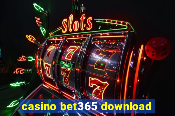 casino bet365 download