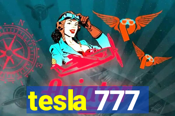 tesla 777