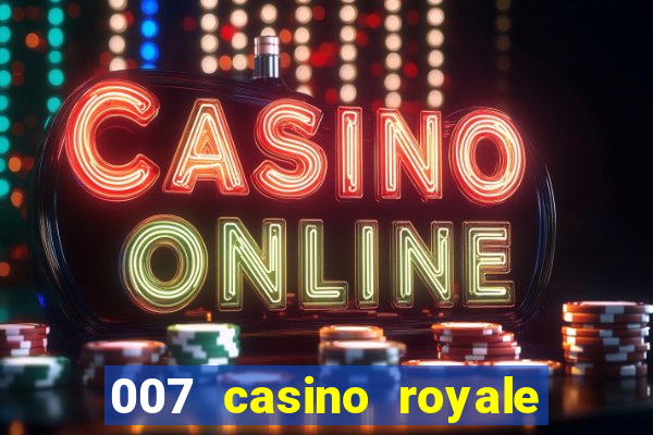 007 casino royale adoro cinema