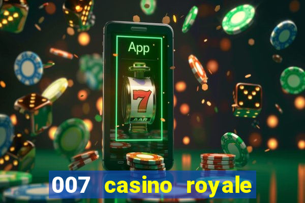 007 casino royale adoro cinema